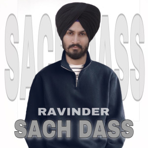 Listen to Sach Dass song with lyrics from Ravinder