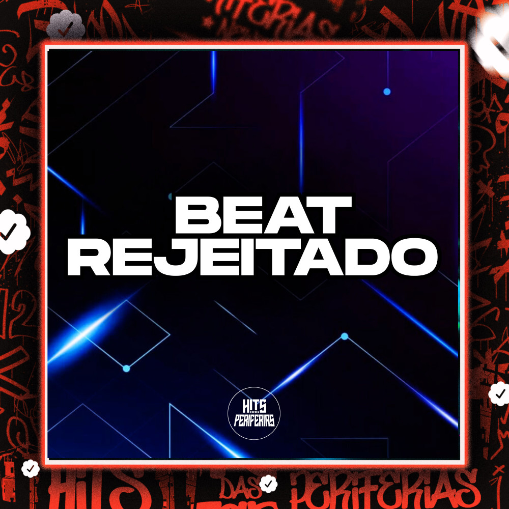 Beat Rejeitado (Explicit)