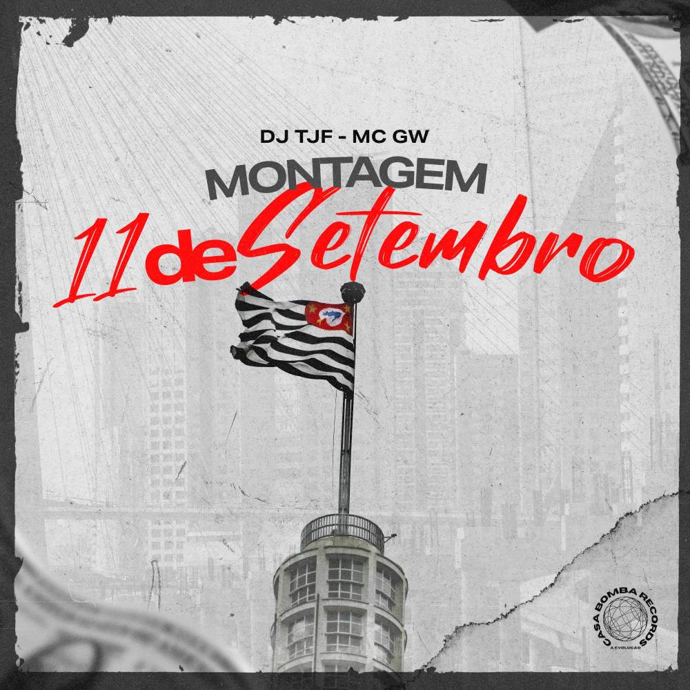 Montagem - 11 de Setembro (Explicit)