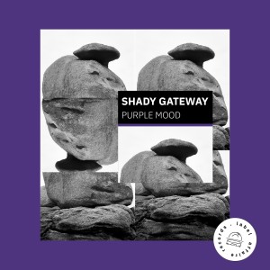 อัลบัม Shady Gateway (Explicit) ศิลปิน Purple Mood