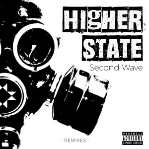 Higher State的專輯Second Wave: Remixes (Explicit)