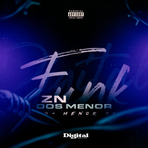 DJ Menor 7k的專輯Zn dos Menor (Explicit)