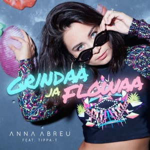 收聽Anna Abreu的Grindaa ja flowaa (feat. Tippa-T)歌詞歌曲