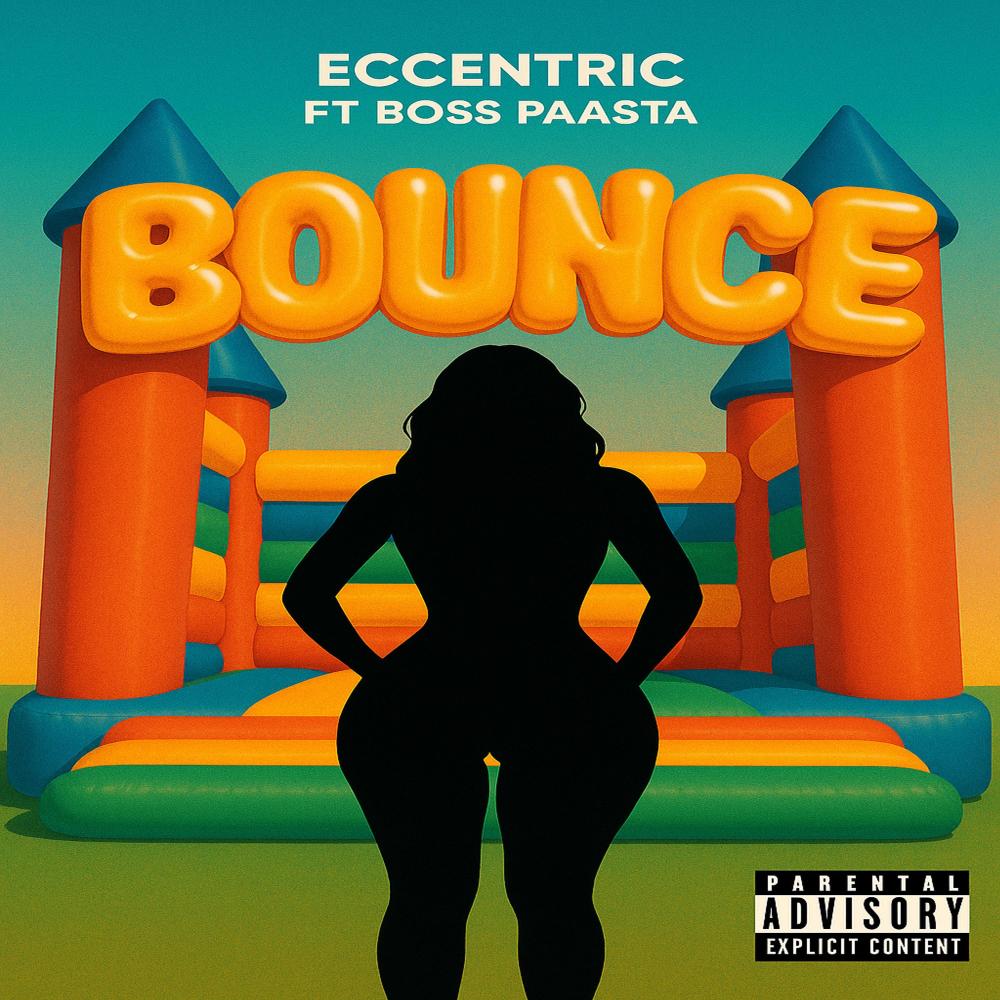 Bounce (feat. Boss Paasta) (Explicit)