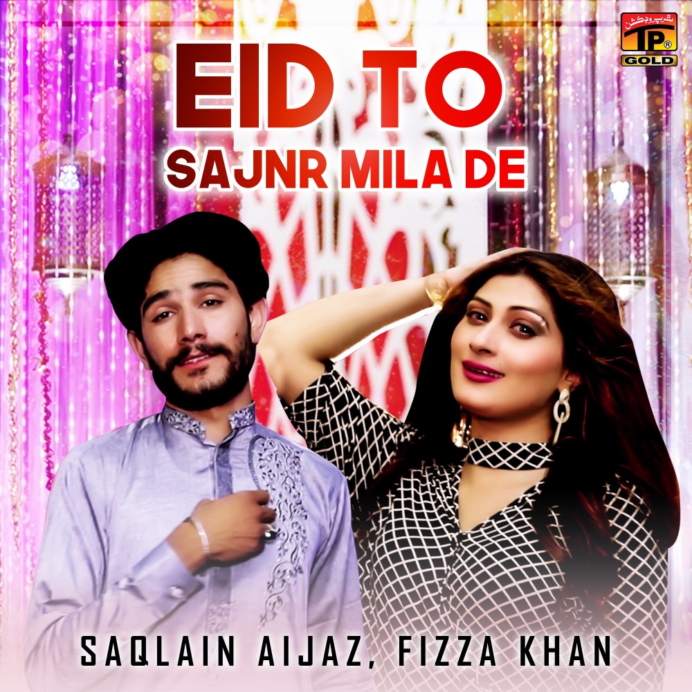 Eid To Sajnr Mila De