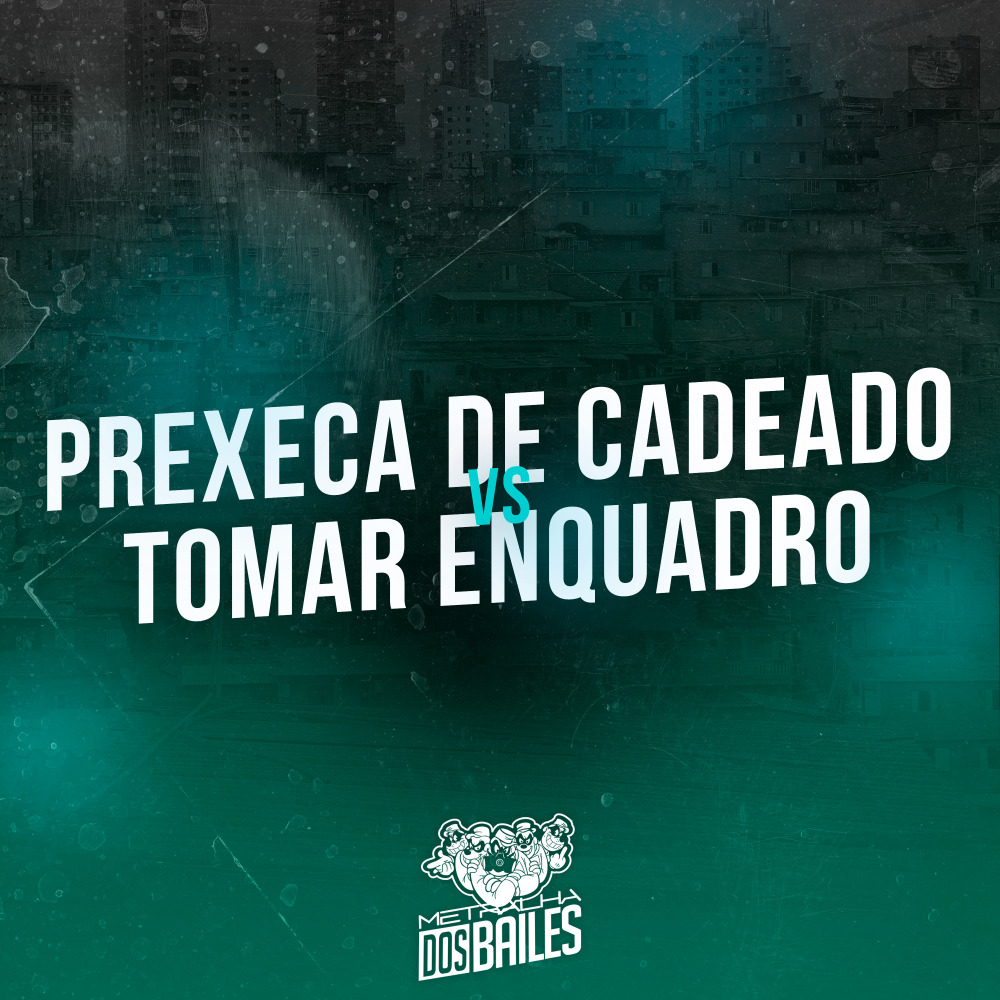 Prexeca de Cadeado Vs Tomar Enquadro