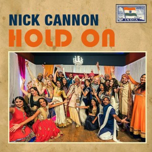 ดาวน์โหลดและฟังเพลง Hold On พร้อมเนื้อเพลงจาก Nick Cannon