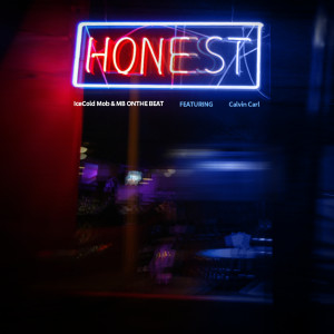 收听Icecold Mob的Honest (Explicit)歌词歌曲