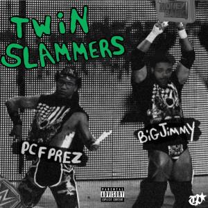 อัลบัม TWIN SLAMMERS (Explicit) ศิลปิน Big Jimmy