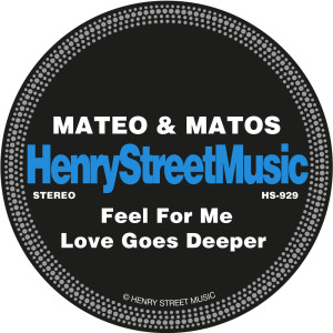 Mateo & Matos的專輯Feel For Me / Love Goes Deeper