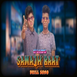 K King的专辑Samajh Baat ( Drill Rap Song )