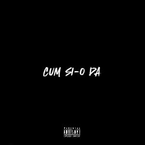 Private Number的專輯Cum Si-o Da (Explicit)