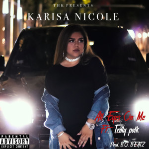 Listen to All Eyes on Me (Explicit) song with lyrics from Karisa Nicole