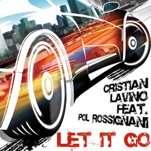 ดาวน์โหลดและฟังเพลง Let it go (Club mix) (Club Mix) พร้อมเนื้อเพลงจาก Cristian Lavinio