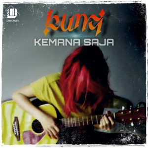 Album Kemana Saja from Kunci
