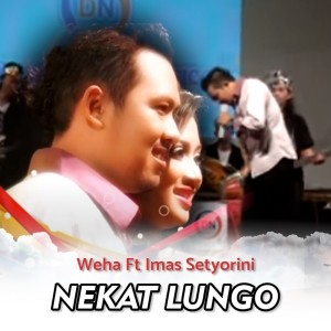 Album Nekat Lungo from Weha