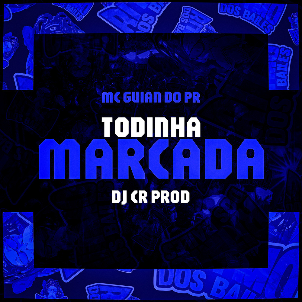 Todinha Marcada (Explicit)