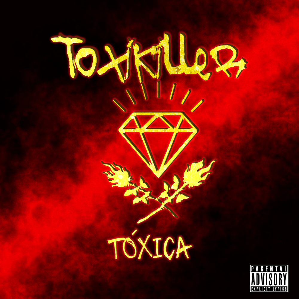 Tóxica (Explicit)