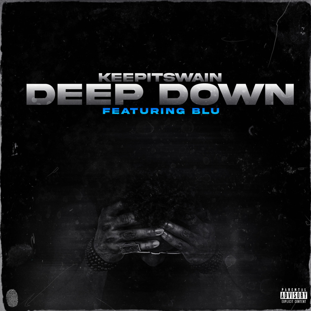 Deep Down (Explicit)