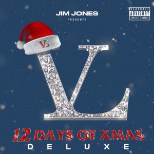 Album Jim Jones Presents: 12 Days Of Xmas (Deluxe) (Explicit) oleh Jim Jones