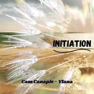 收听Cam Canaple的Initiation歌词歌曲