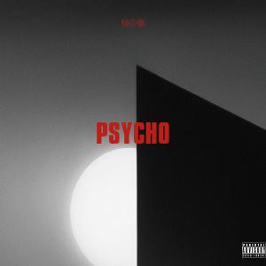 Album Psycho (Explicit) from RaySon4 7