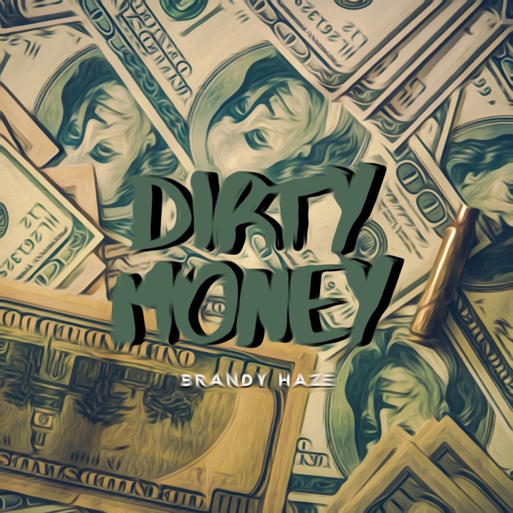 Dirty Money (Explicit)