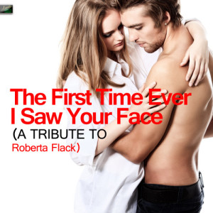 收聽Ameritz Tribute Standards的The First Time Ever I Saw Your Face (A Tribute to Roberta Flack)歌詞歌曲