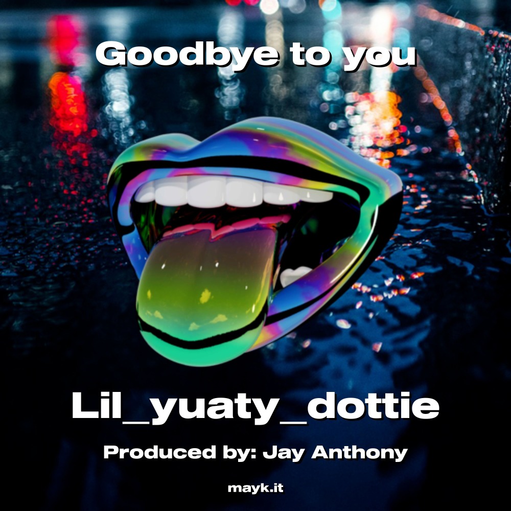 Goodbye to you (Explicit)