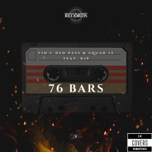 Listen to 76 Bars (Cover remastered) song with lyrics from Vin'c Ded Pass