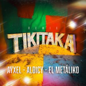 อัลบัม TIKI TAKA II (Explicit) ศิลปิน AYXEL