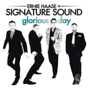 Ernie Haase and Signature Sound的專輯Glorious Day