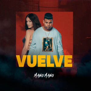 Manu Manu的專輯Vuelve