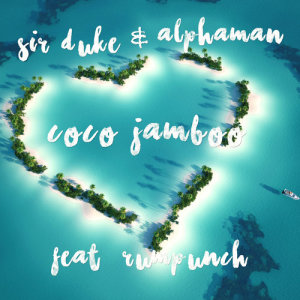 收聽Sir Duke的Coco Jamboo歌詞歌曲