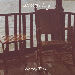 Album Still Waiting from Dave Storm