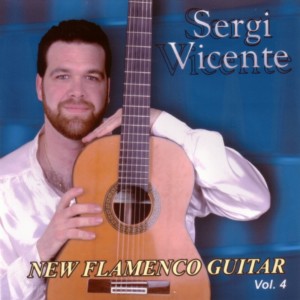 Sergi Vicente的專輯New Flamenco Guitar (Vol. IV)