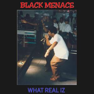收聽Jay da Menace的BLACK MENACE WHAT REAL IZ (Explicit)歌詞歌曲