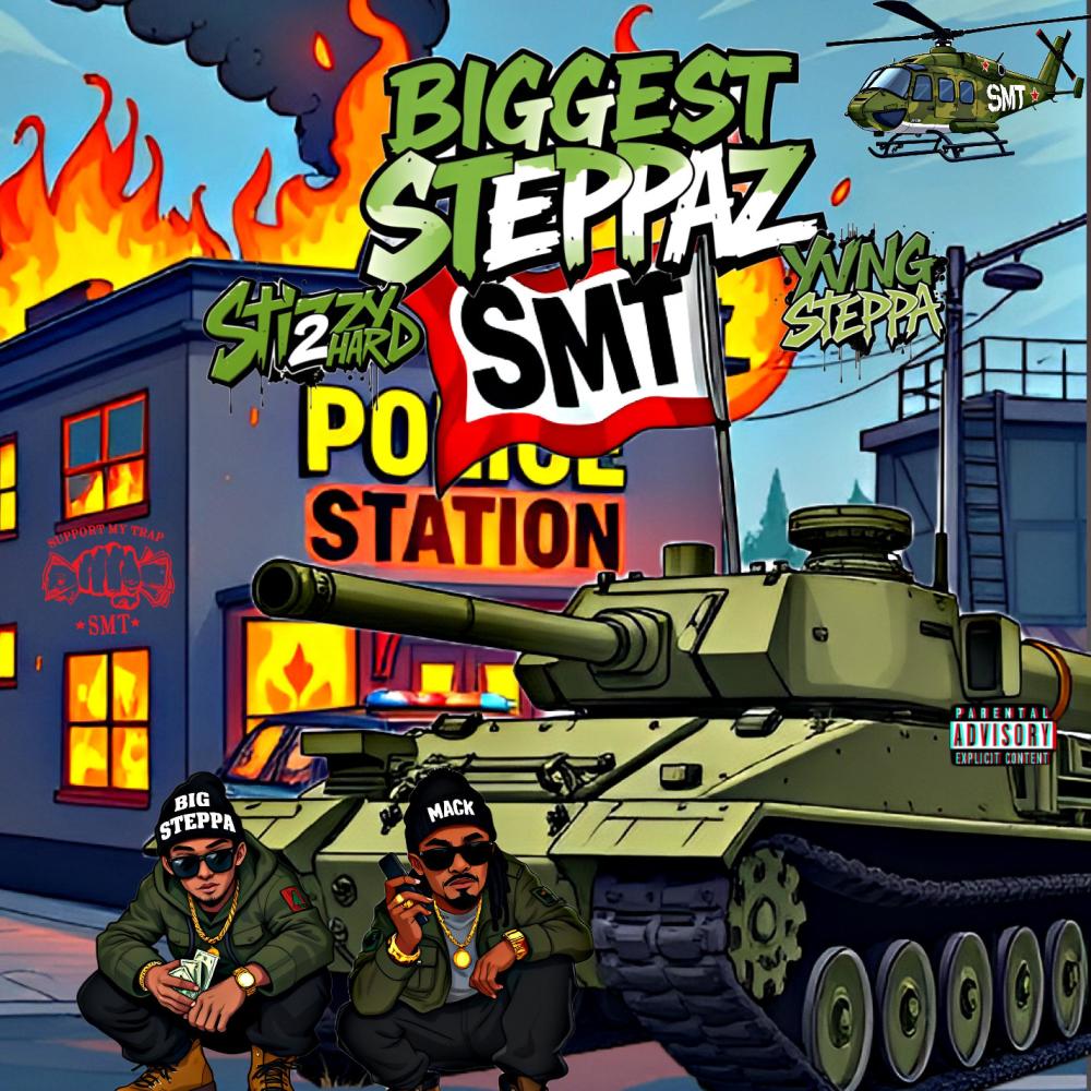 Biggest Steppaz (feat. Yvng Steppa) (Explicit)