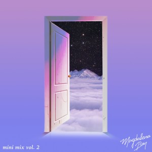Album mini mix vol. 2 oleh Magdalena Bay