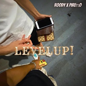 收听Roody的Level Up (Explicit)歌词歌曲