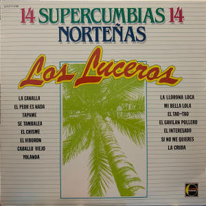 Los Luceros的專輯14 Supercumbias Nortenas