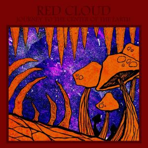 Red Cloud的專輯Journey to the Center of the Earth