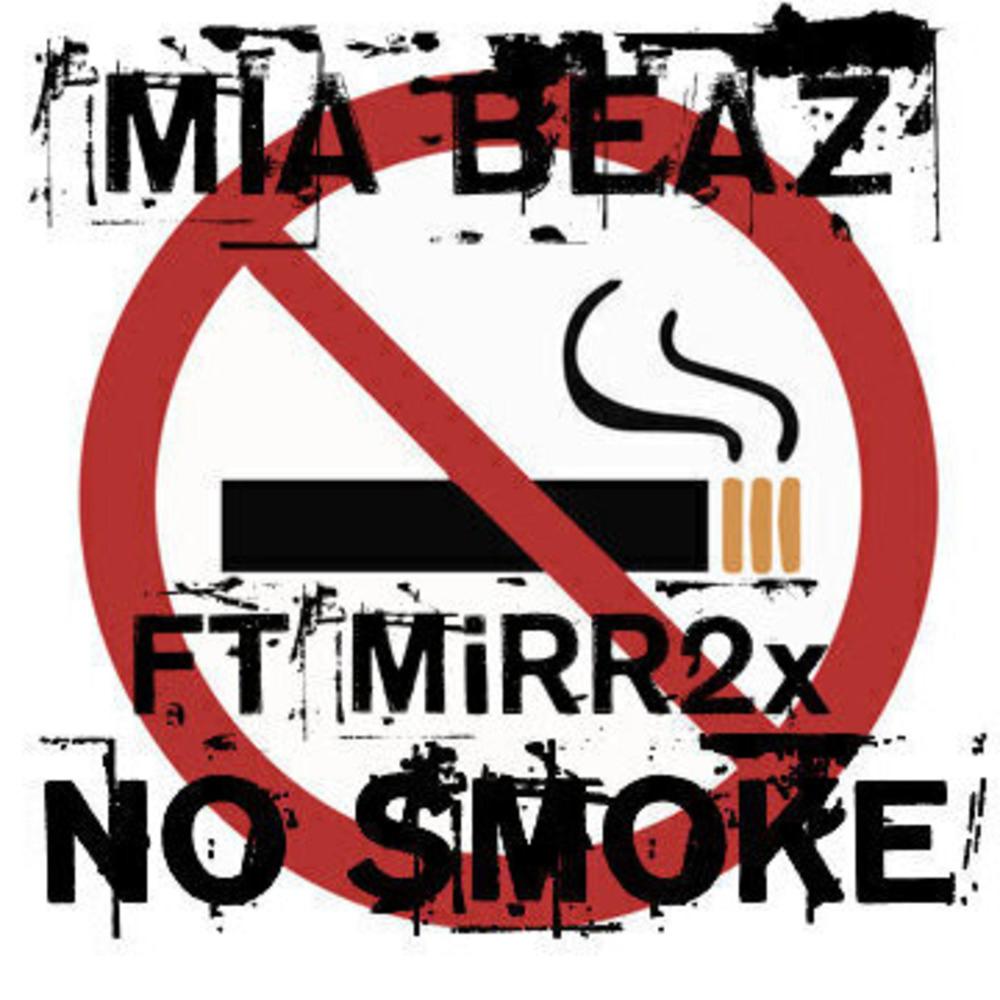 No Smoke (feat. MiRR2x) (Explicit)