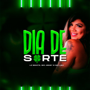 Listen to Dia de sorte (Explicit) song with lyrics from Lú Beatz