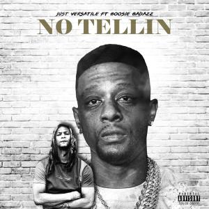 No Tellin (feat. Boosie Badazz) [Explicit]