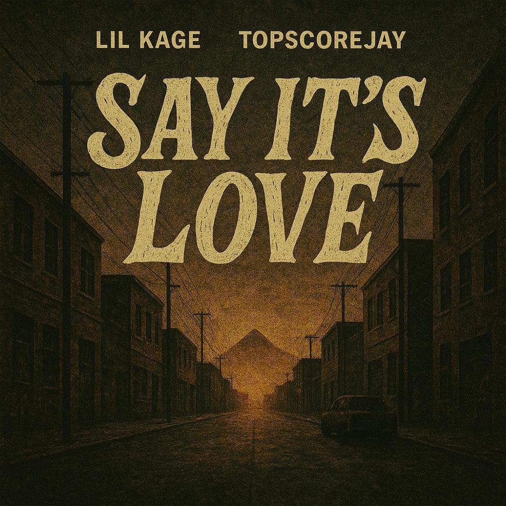 Say Its Love (feat. Topscorejay) (Explicit)