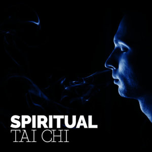 Tai Chi的專輯Spiritual Tai Chi