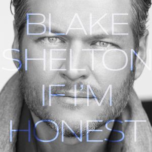 收聽Blake Shelton的Came Here to Forget歌詞歌曲