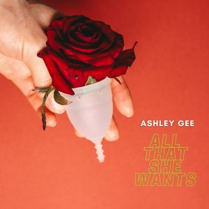 Album All That She Wants from Ashley Gee