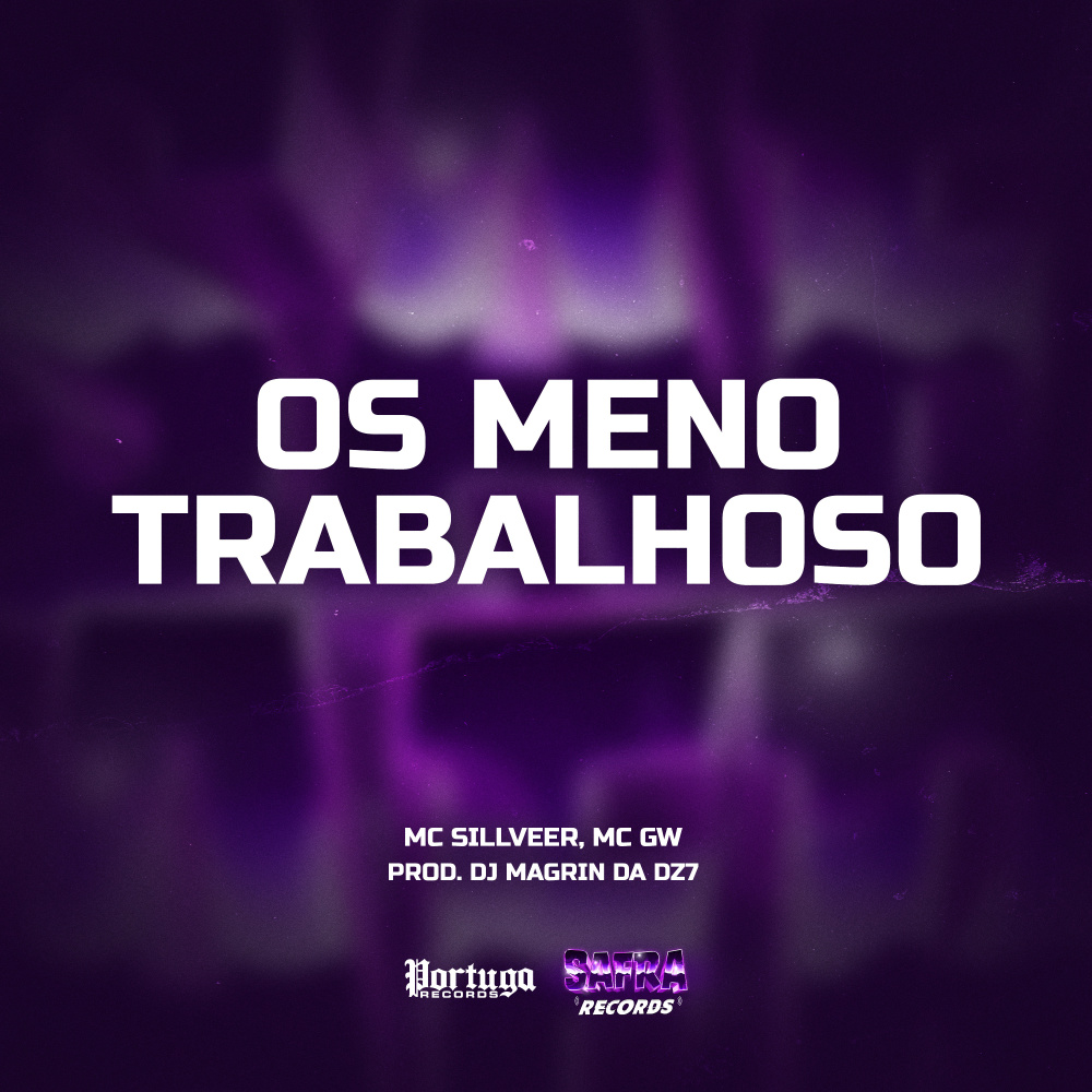 OS MENO TRABALHOSO (Explicit)